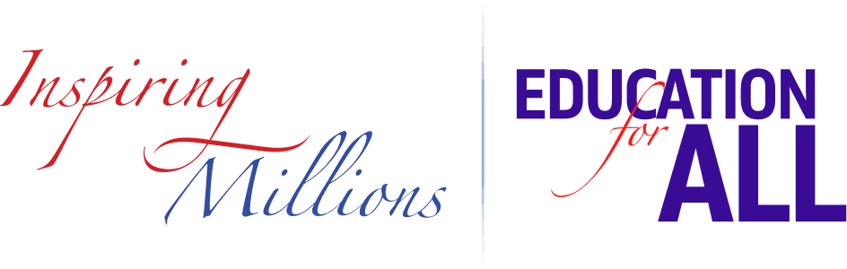 Inspiring Millions and Education for All